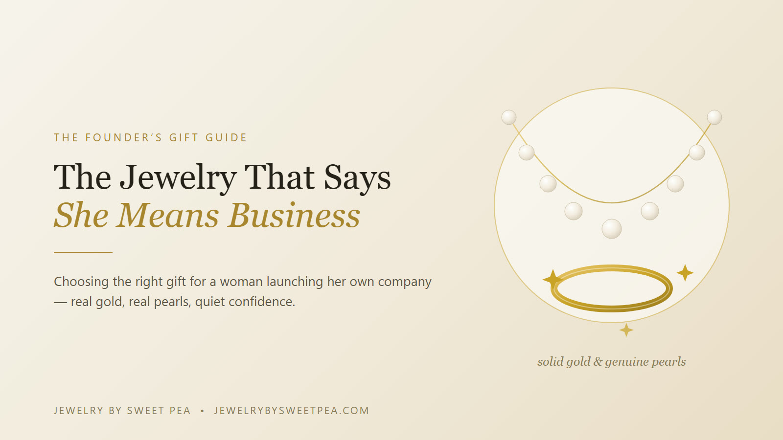 Jewelry gift guide for a woman launching her own business — solid gold and pearl professional pieces