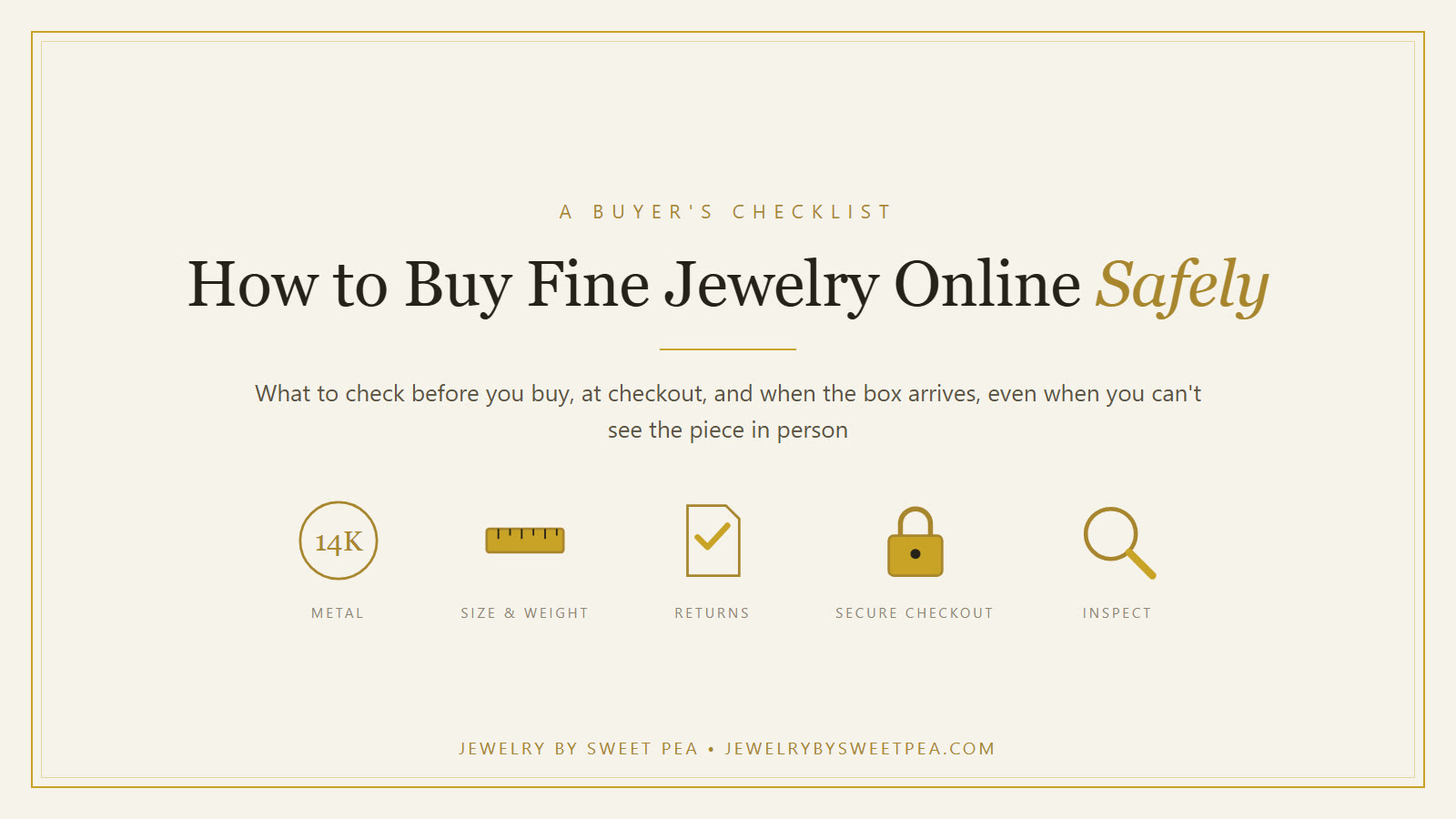 Cream and gold graphic reading how to buy fine jewelry online safely, with icons for metal stamp, measurements, return policy and secure checkout