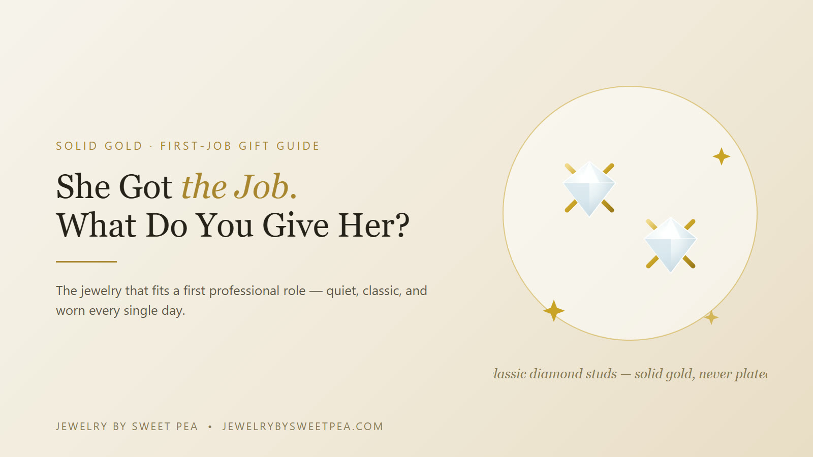 Guide to jewelry gifts for a first job offer after college — classic gold diamond stud earrings on a cream background