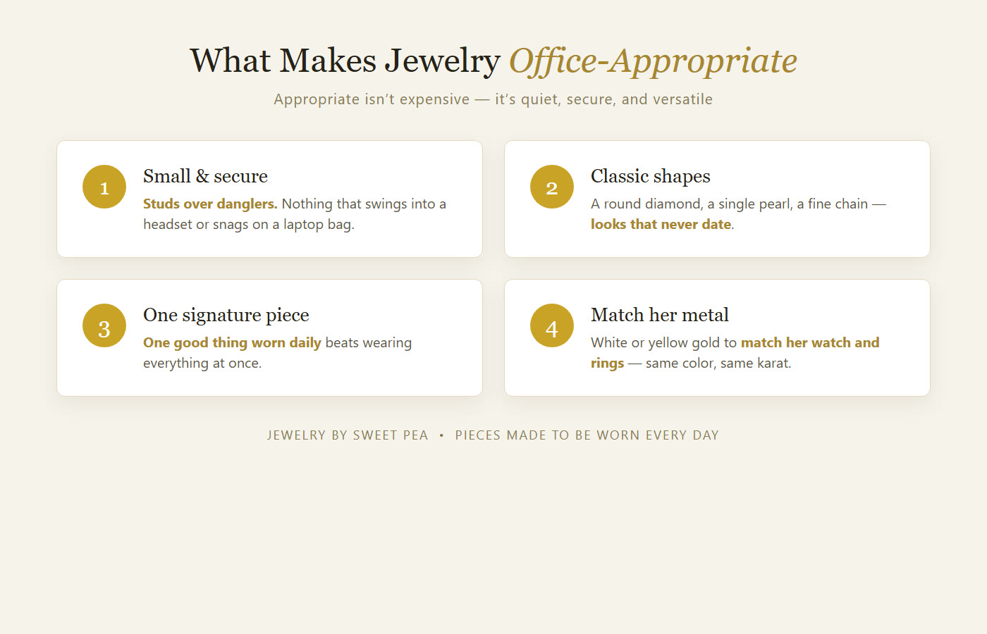 What makes jewelry office-appropriate: keep it small and secure, choose classic shapes, match metal to her watch, and pick one signature piece — a styling guide