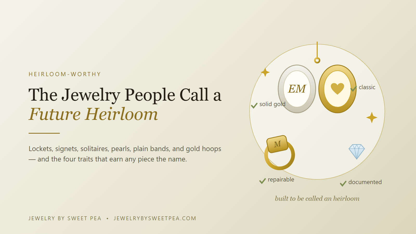 What jewelry pieces are most frequently described as future family heirlooms — a gold locket, signet ring, and diamond pendant beside an heirloom checklist