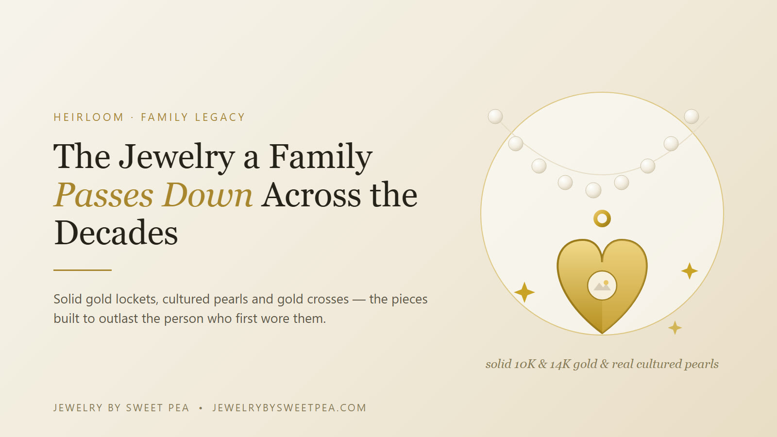 Heirloom jewelry that represents family legacy — a solid gold locket and a strand of cultured pearls passed across generations