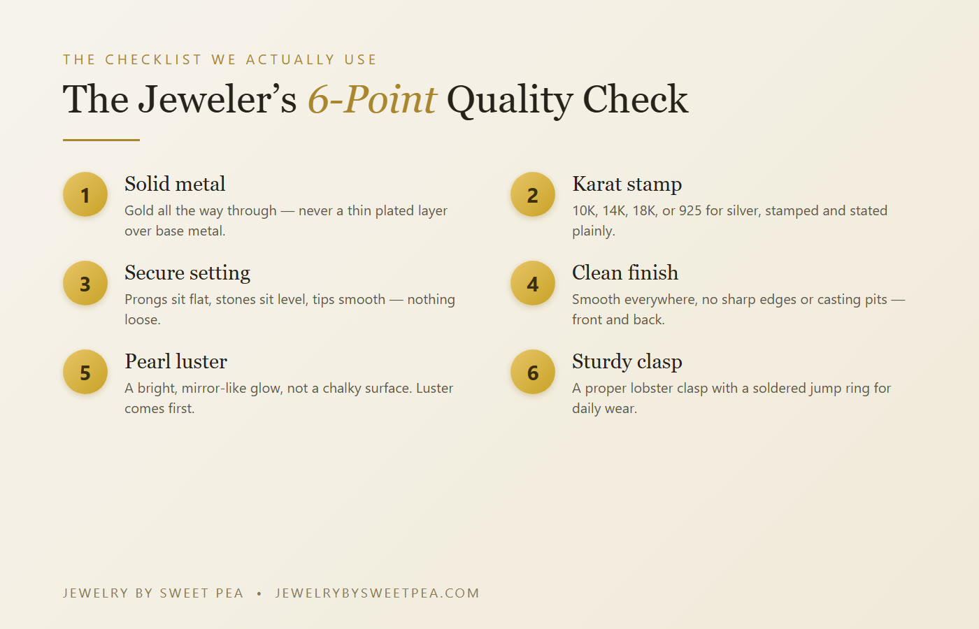 The jeweler's six-point quality checklist: solid metal, karat stamp, secure stone setting, clean finish, pearl luster, and a sturdy clasp