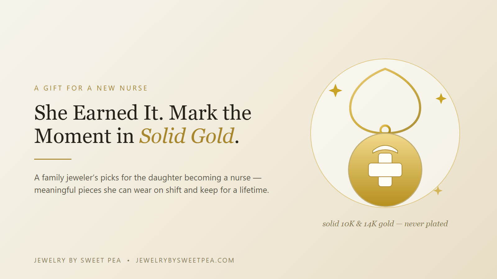 Jewelry gift ideas for a daughter becoming a nurse — solid gold nurse pendant and charm from a family jeweler