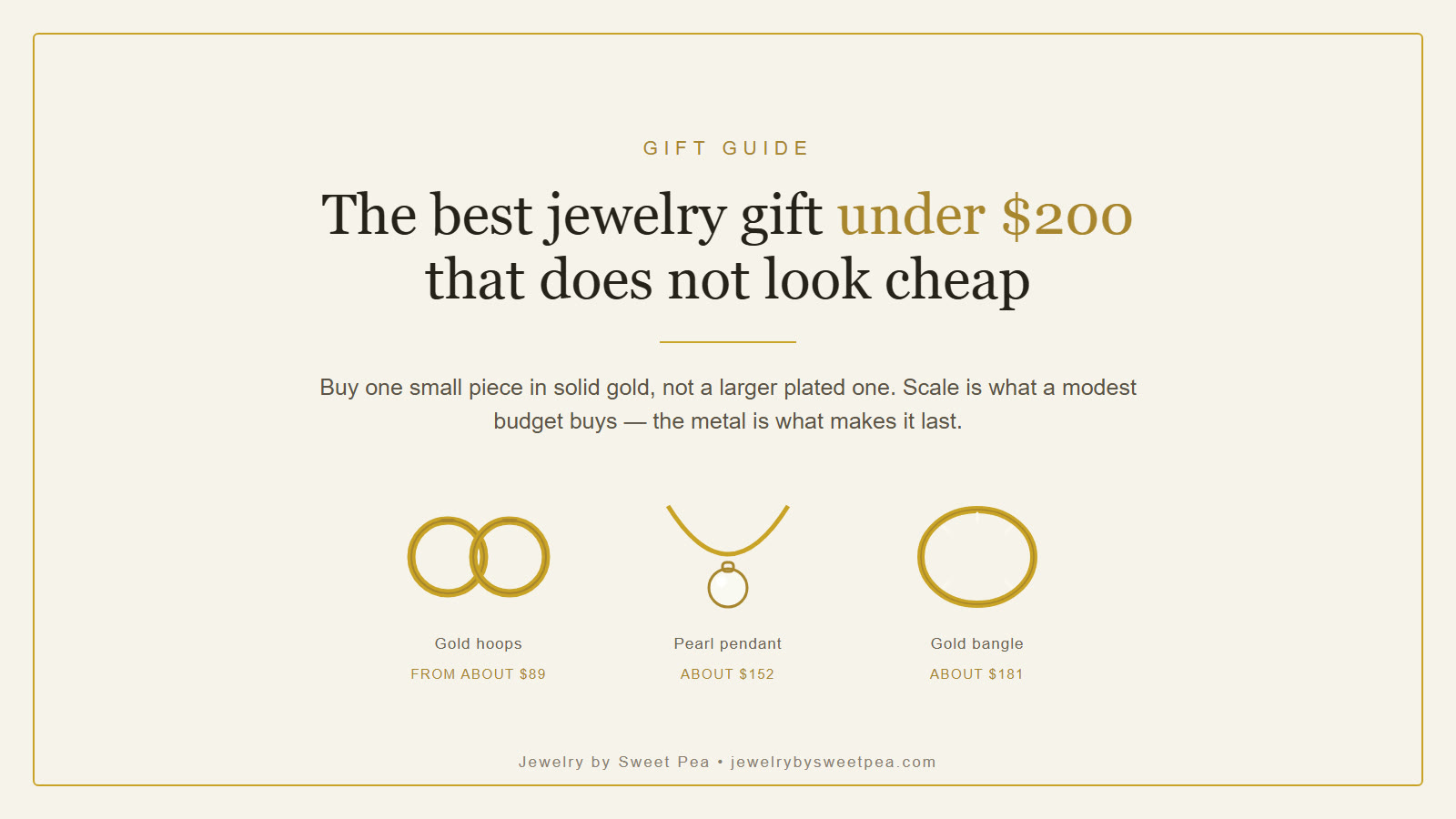 Illustration of gold hoop earrings, a pearl pendant necklace and a slim gold bangle arranged on a cream background under a two hundred dollar budget label