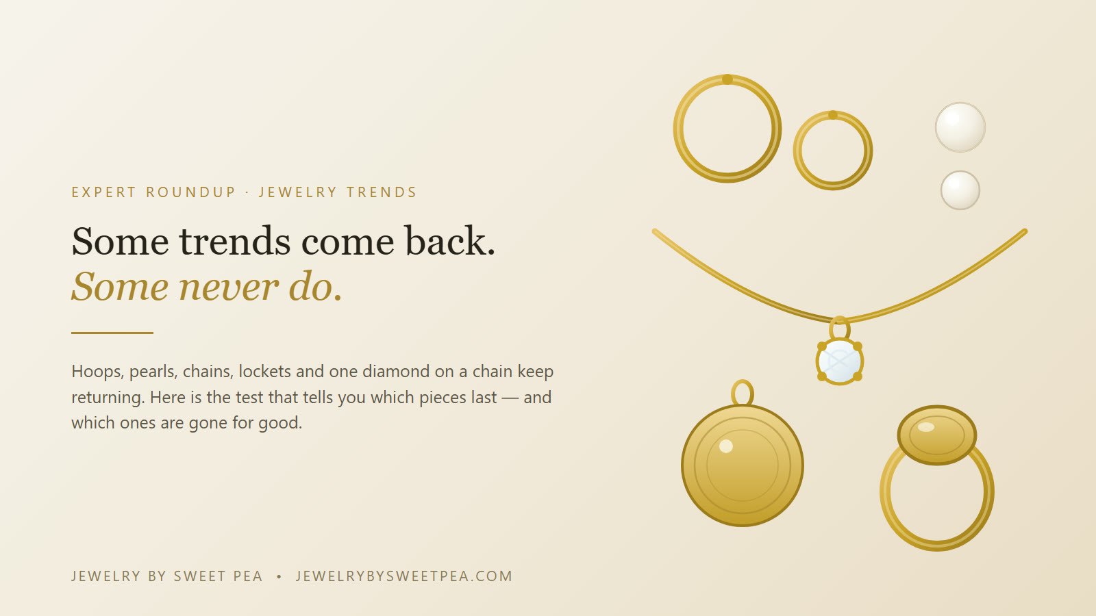 Gold hoop earrings, white pearl studs, a solid gold curb chain, a round gold locket and a diamond solitaire pendant arranged on cream fabric