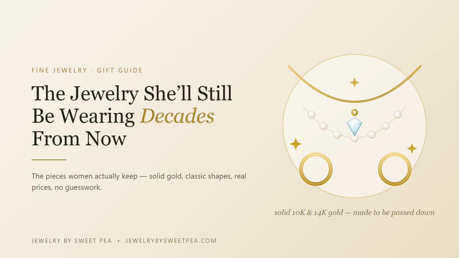 The fine jewelry gifts women keep and wear for decades — solid gold diamond studs, hoops, a rope chain and a pearl necklace