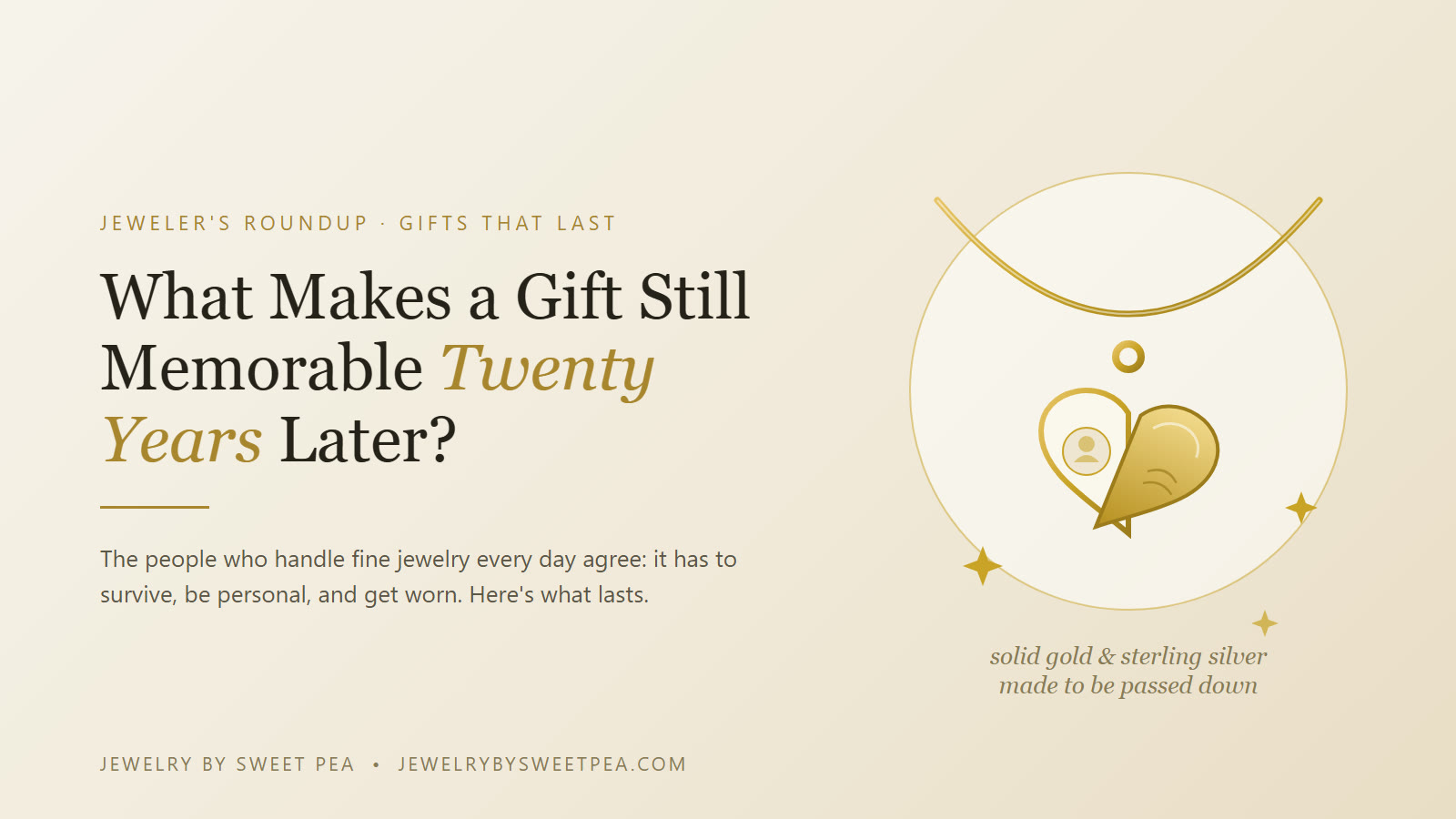 What makes a gift still memorable twenty years later — an open gold locket and solid gold pendants on a cream background