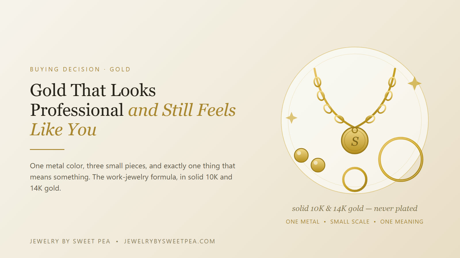 Solid 14K gold work jewelry laid out: small ball stud earrings, a thin cable chain, an initial pendant and a slim slip-on bangle