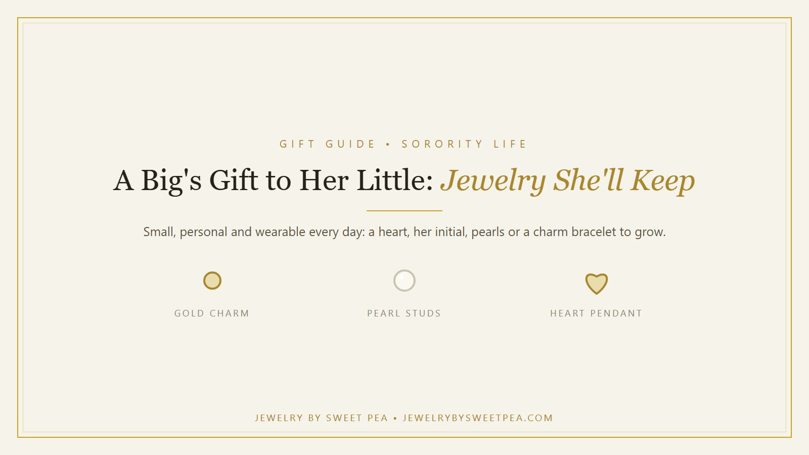 A small gold heart pendant, pearl studs and a letter charm arranged on a cream background as a sorority Big and Little gift