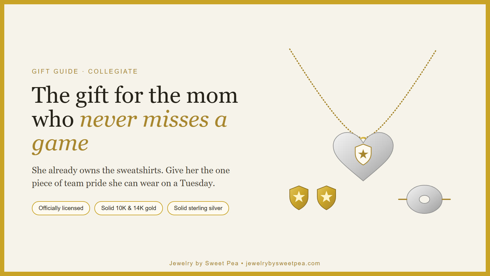 Gift guide for a college superfan mom: a sterling heart pendant with a shield emblem, a pair of small gold logo studs, and a sterling collegiate bead