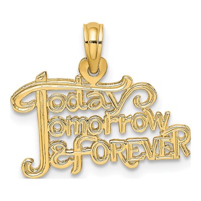 14K Yellow Gold Today Tomorrow Forever Charm